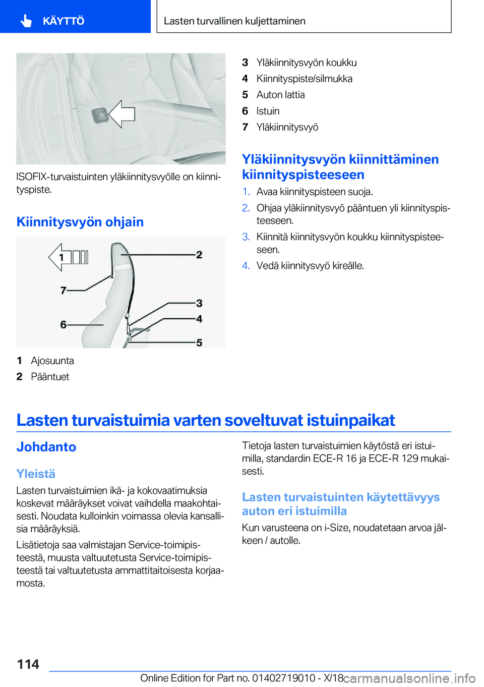 BMW Z4 2019  Omistajan Käsikirja (in Finnish) �I�S�O�F�I�X�-�t�u�r�v�a�i�s�t�u�i�n�t�e�n��y�l�