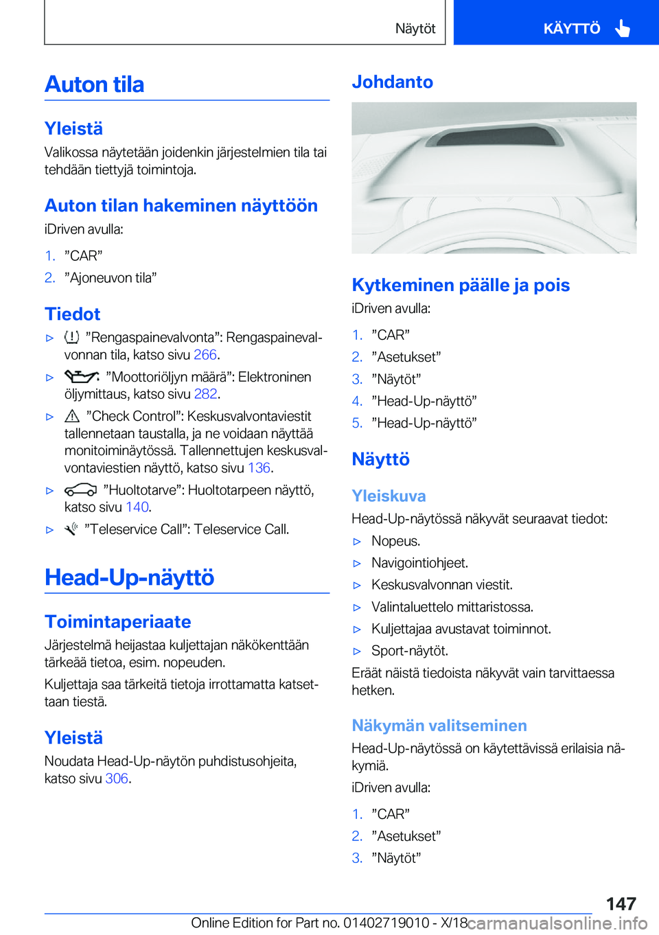 BMW Z4 2019  Omistajan Käsikirja (in Finnish) �A�u�t�o�n��t�i�l�a
�Y�l�e�i�s�t�
