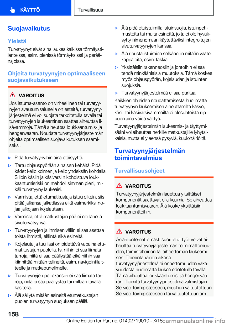 BMW Z4 2019  Omistajan Käsikirja (in Finnish) �S�u�o�j�a�v�a�i�k�u�t�u�s
�Y�l�e�i�s�t�