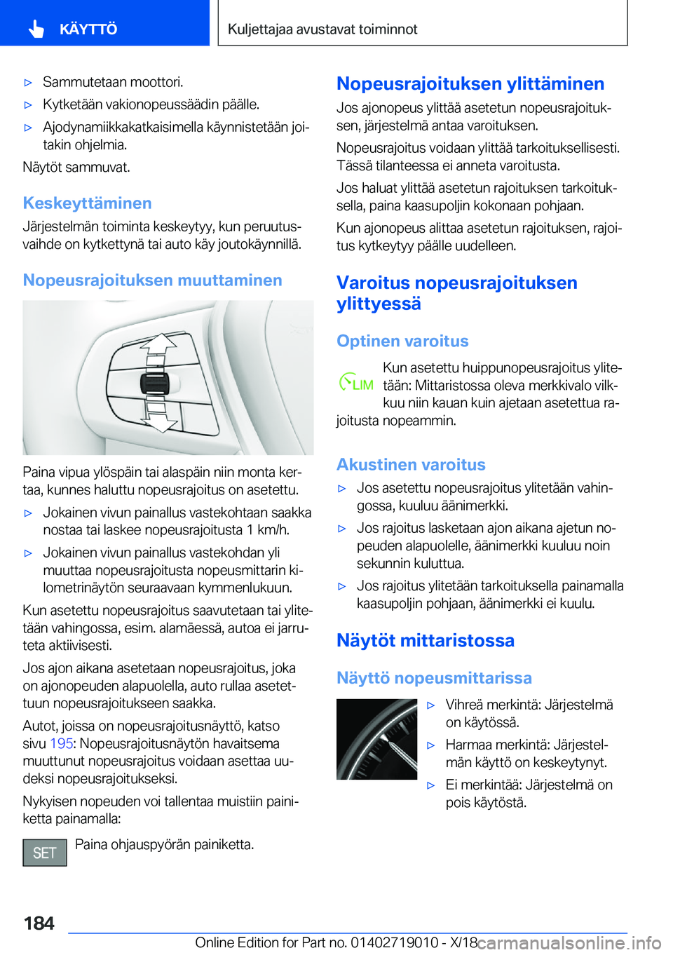 BMW Z4 2019  Omistajan Käsikirja (in Finnish) 'x�S�a�m�m�u�t�e�t�a�a�n��m�o�o�t�t�o�r�i�.'x�K�y�t�k�e�t�