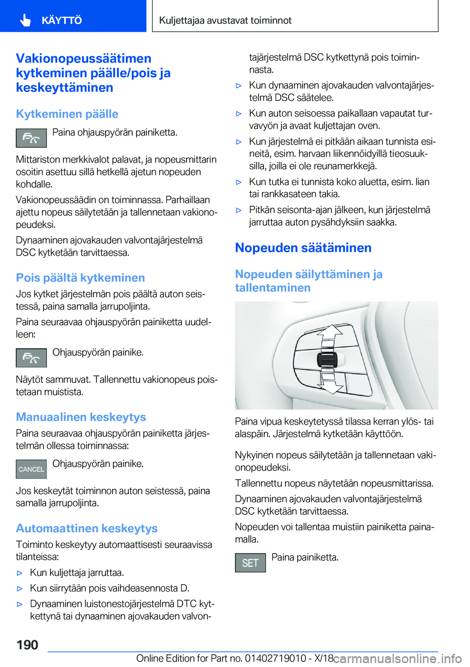 BMW Z4 2019  Omistajan Käsikirja (in Finnish) �V�a�k�i�o�n�o�p�e�u�s�s�