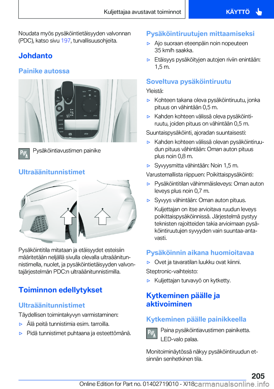 BMW Z4 2019  Omistajan Käsikirja (in Finnish) �N�o�u�d�a�t�a��m�y�