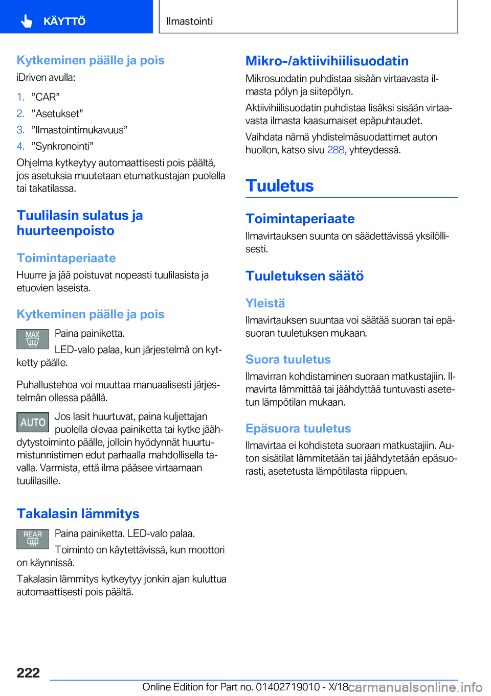 BMW Z4 2019  Omistajan Käsikirja (in Finnish) �K�y�t�k�e�m�i�n�e�n��p�