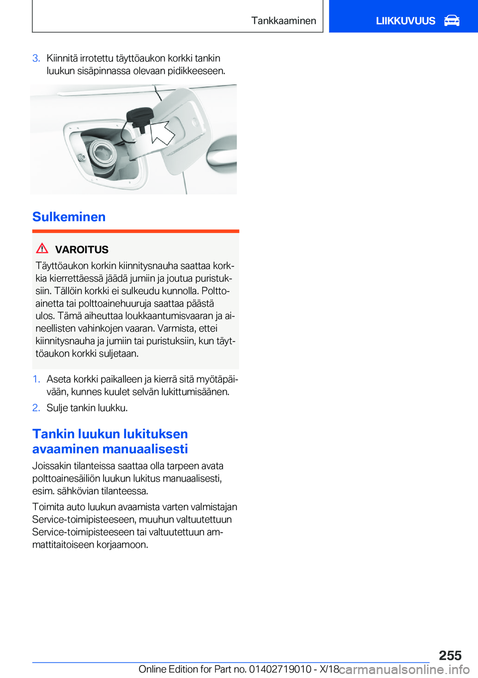 BMW Z4 2019  Omistajan Käsikirja (in Finnish) �3�.�K�i�i�n�n�i�t�