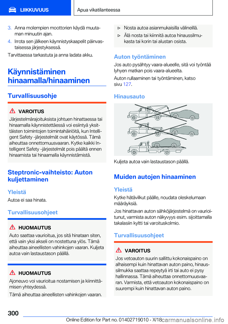 BMW Z4 2019  Omistajan Käsikirja (in Finnish) �3�.�A�n�n�a��m�o�l�e�m�p�i�e�n��m�o�o�t�t�o�r�i�e�n��k�