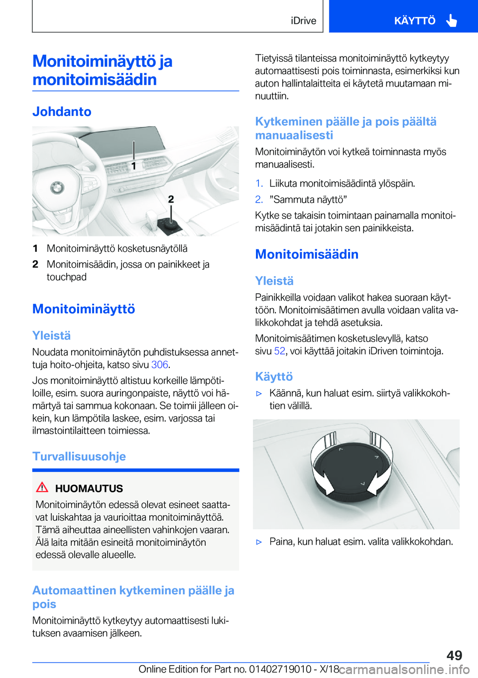 BMW Z4 2019  Omistajan Käsikirja (in Finnish) �M�o�n�i�t�o�i�m�i�n�