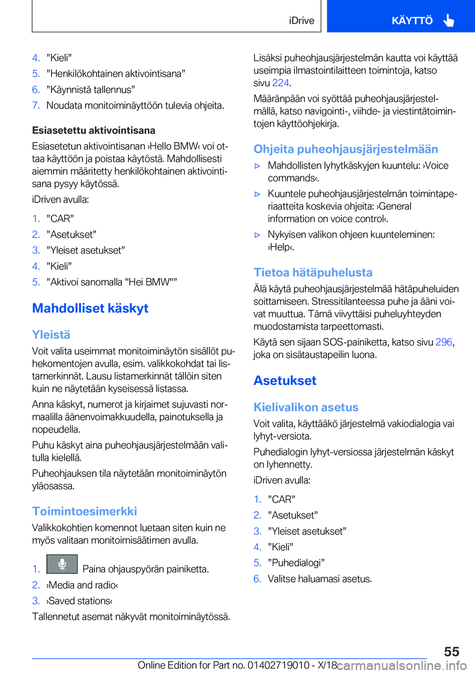 BMW Z4 2019  Omistajan Käsikirja (in Finnish) �4�.w�K�i�e�l�iw�5�.w�H�e�n�k�i�l�