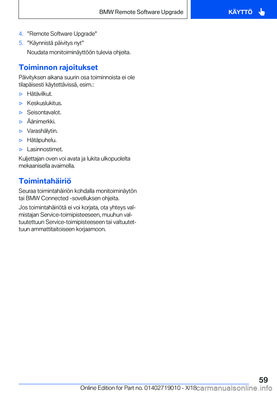 BMW Z4 2019  Omistajan Käsikirja (in Finnish) �4�.w�R�e�m�o�t�e��S�o�f�t�w�a�r�e��U�p�g�r�a�d�ew�5�.w�K�