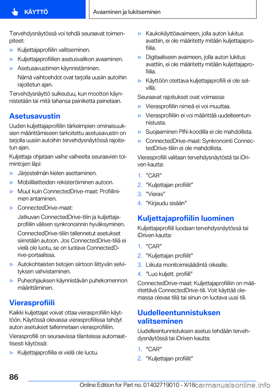 BMW Z4 2019  Omistajan Käsikirja (in Finnish) �T�e�r�v�e�h�d�y�s�n�