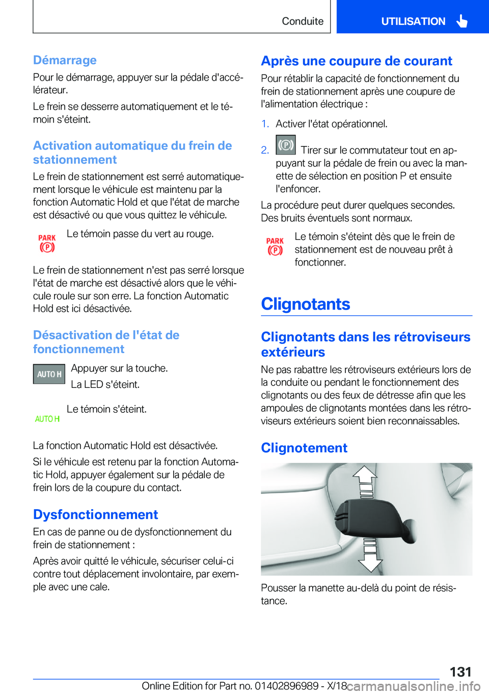 BMW Z4 2019  Notices Demploi (in French) �D�é�m�a�r�r�a�g�e
�P�o�u�r��l�e��d�é�m�a�r�r�a�g�e�,��a�p�p�u�y�e�r��s�u�r��l�a��p�é�d�a�l�e��d�'�a�c�c�éj �l�é�r�a�t�e�u�r�.
�L�e��f�r�e�i�n��s�e��d�e�s�s�e�r�r�e��a�u�t�o�m�a�t