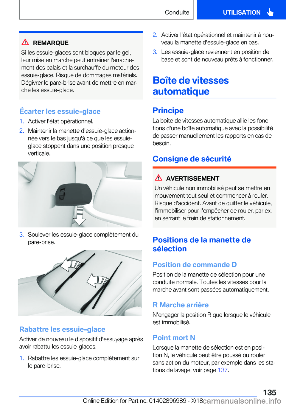 BMW Z4 2019  Notices Demploi (in French) �R�E�M�A�R�Q�U�E
�S�i��l�e�s��e�s�s�u�i�e�-�g�l�a�c�e�s��s�o�n�t��b�l�o�q�u�é�s��p�a�r��l�e��g�e�l�,
�l�e�u�r��m�i�s�e��e�n��m�a�r�c�h�e��p�e�u�t��e�n�t�r�a�