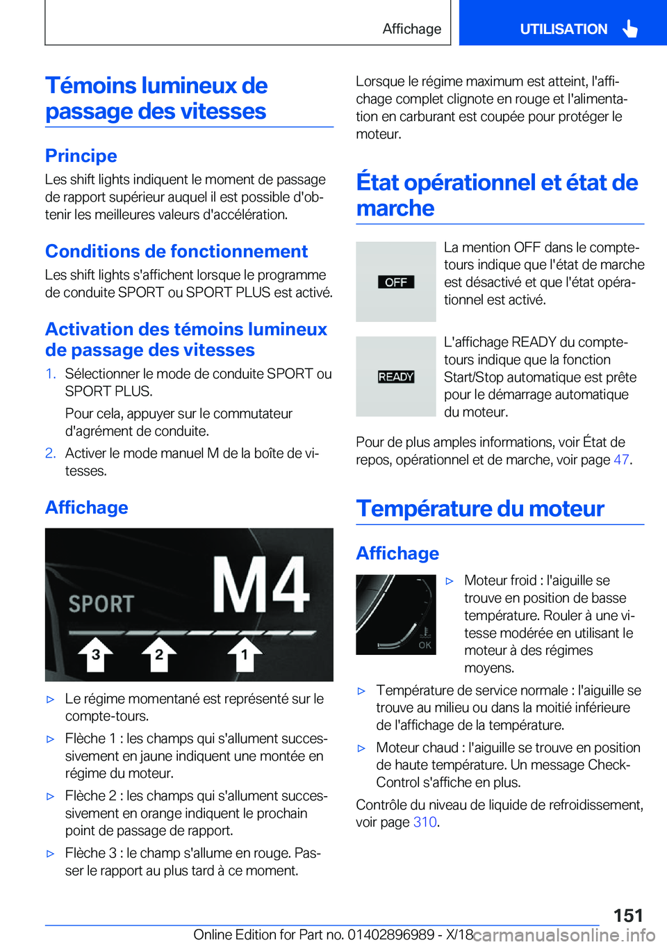 BMW Z4 2019  Notices Demploi (in French) �T�é�m�o�i�n�s��l�u�m�i�n�e�u�x��d�e�p�a�s�s�a�g�e��d�e�s��v�i�t�e�s�s�e�s
�P�r�i�n�c�i�p�e
�L�e�s��s�h�i�f�t��l�i�g�h�t�s��i�n�d�i�q�u�e�n�t��l�e��m�o�m�e�n�t��d�e��p�a�s�s�a�g�e
�d�e��r