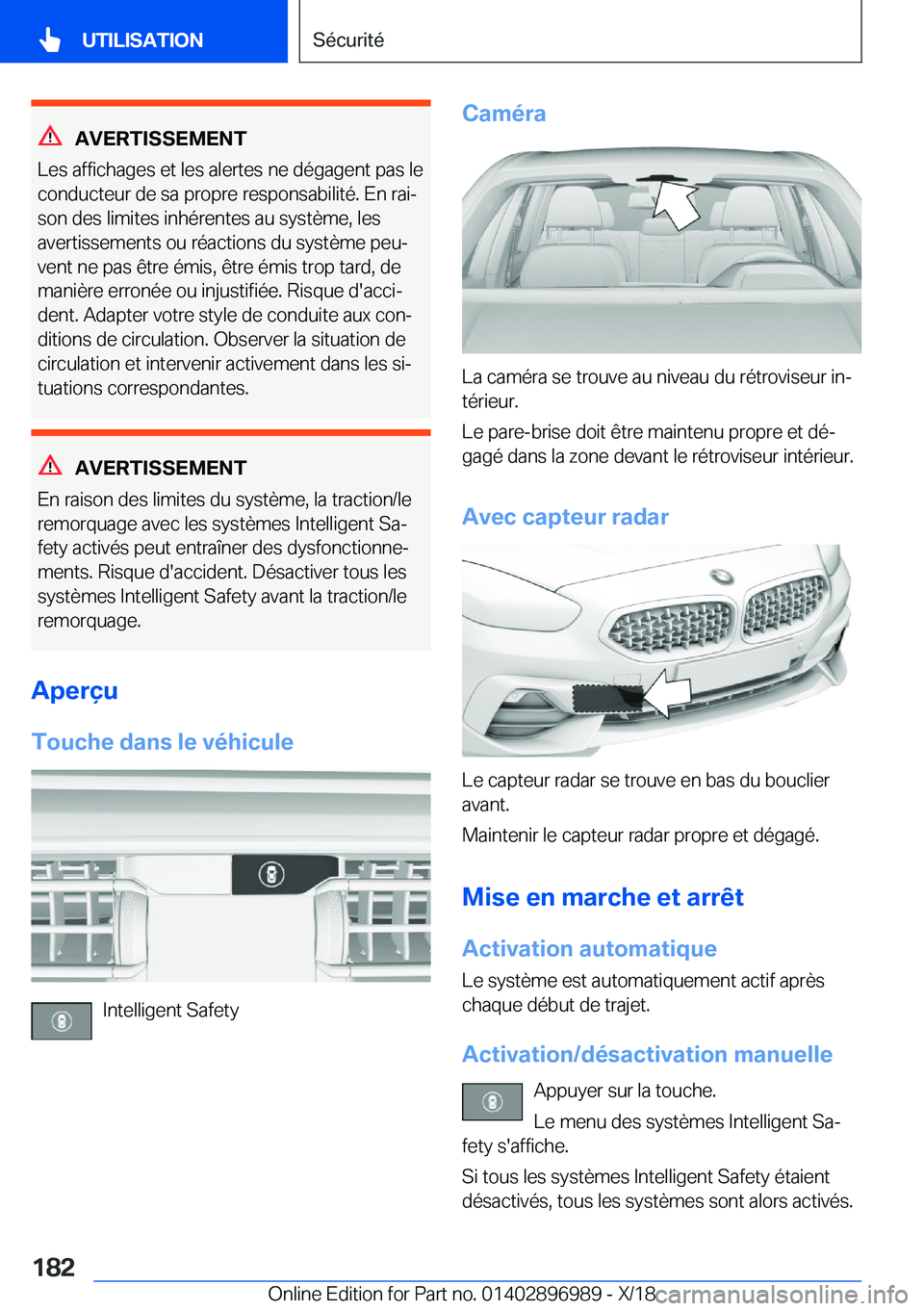 BMW Z4 2019  Notices Demploi (in French) �A�V�E�R�T�I�S�S�E�M�E�N�T
�L�e�s��a�f�f�i�c�h�a�g�e�s��e�t��l�e�s��a�l�e�r�t�e�s��n�e��d�é�g�a�g�e�n�t��p�a�s��l�e �c�o�n�d�u�c�t�e�u�r��d�e��s�a��p�r�o�p�r�e��r�e�s�p�o�n�s�a�b�i�l�i�t�
