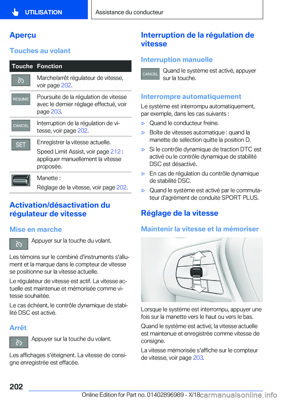 BMW Z4 2019  Notices Demploi (in French) �A�p�e�r�ç�u
�T�o�u�c�h�e�s��a�u��v�o�l�a�n�t�T�o�u�c�h�e�F�o�n�c�t�i�o�n�M�a�r�c�h�e�/�a�r�r�ê�t��r�é�g�u�l�a�t�e�u�r��d�e��v�i�t�e�s�s�e�,
�v�o�i�r��p�a�g�e� �2�0�2�.�P�o�u�r�s�u�i�t�e��d