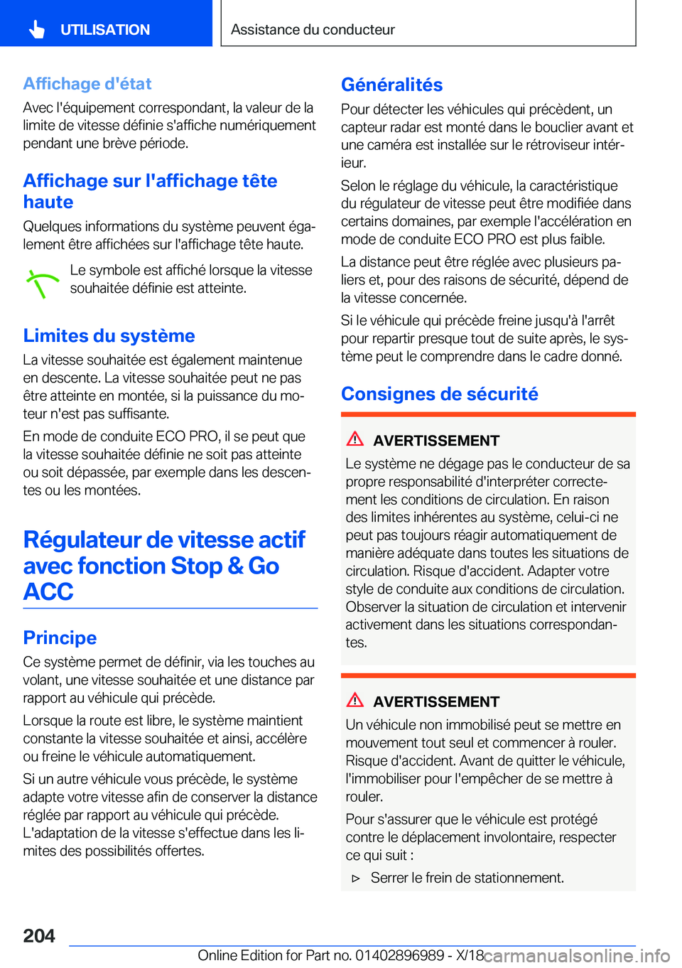 BMW Z4 2019  Notices Demploi (in French) �A�f�f�i�c�h�a�g�e��d�'�é�t�a�t
�A�v�e�c��l�'�é�q�u�i�p�e�m�e�n�t��c�o�r�r�e�s�p�o�n�d�a�n�t�,��l�a��v�a�l�e�u�r��d�e��l�a
�l�i�m�i�t�e��d�e��v�i�t�e�s�s�e��d�é�f�i�n�i�e��s�'