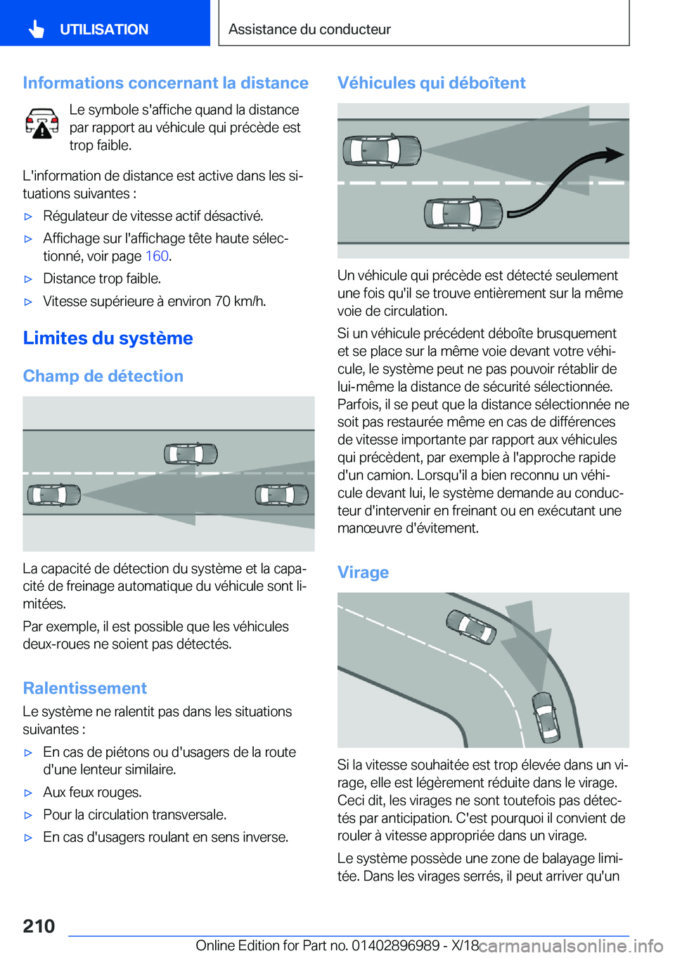 BMW Z4 2019  Notices Demploi (in French) �I�n�f�o�r�m�a�t�i�o�n�s��c�o�n�c�e�r�n�a�n�t��l�a��d�i�s�t�a�n�c�e�L�e��s�y�m�b�o�l�e��s�'�a�f�f�i�c�h�e��q�u�a�n�d��l�a��d�i�s�t�a�n�c�e�p�a�r��r�a�p�p�o�r�t��a�u��v�é�h�i�c�u�l�e��