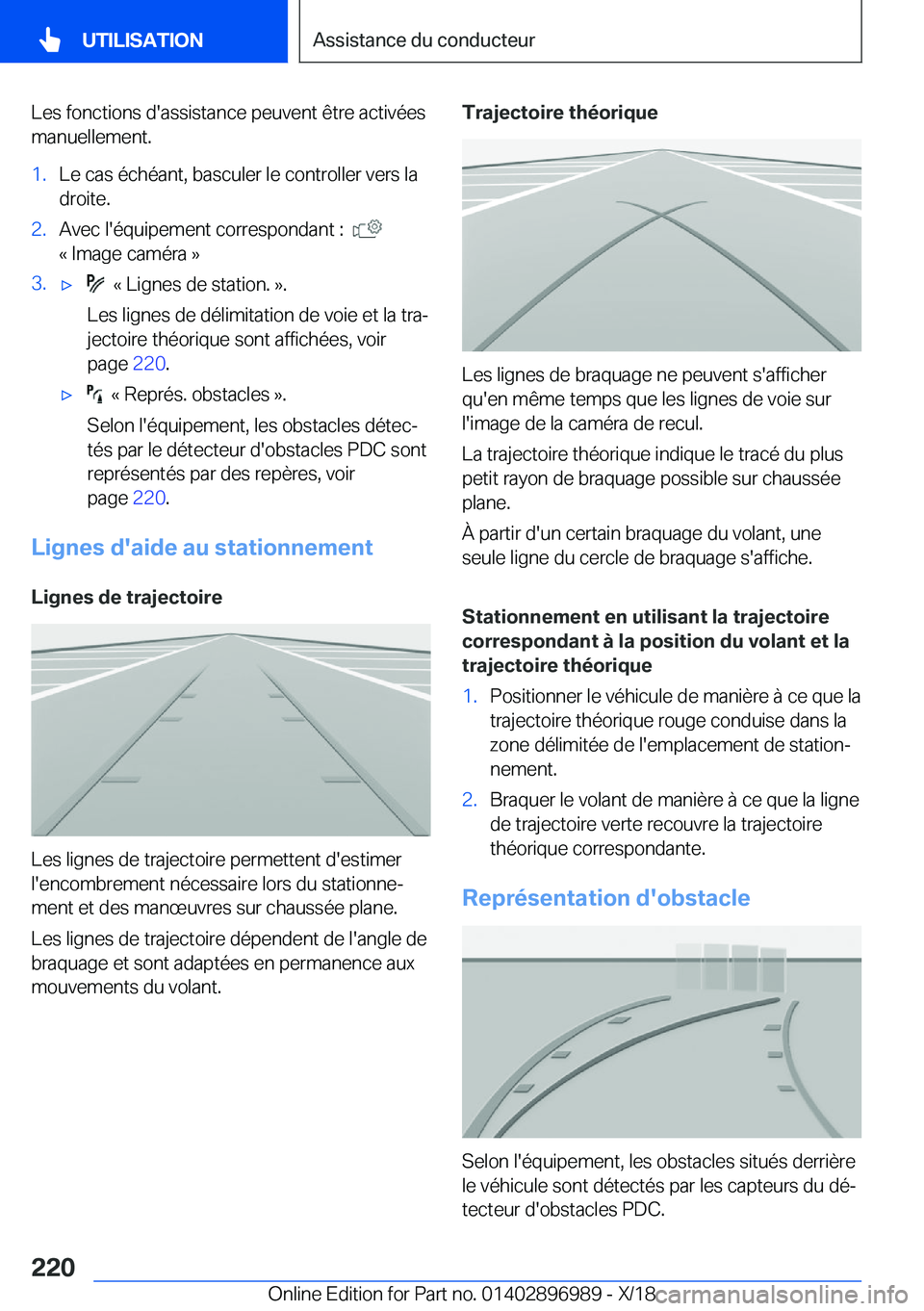BMW Z4 2019  Notices Demploi (in French) �L�e�s��f�o�n�c�t�i�o�n�s��d�'�a�s�s�i�s�t�a�n�c�e��p�e�u�v�e�n�t��ê�t�r�e��a�c�t�i�v�é�e�s
�m�a�n�u�e�l�l�e�m�e�n�t�.�1�.�L�e��c�a�s��é�c�h�é�a�n�t�,��b�a�s�c�u�l�e�r��l�e��c�o�n�t�