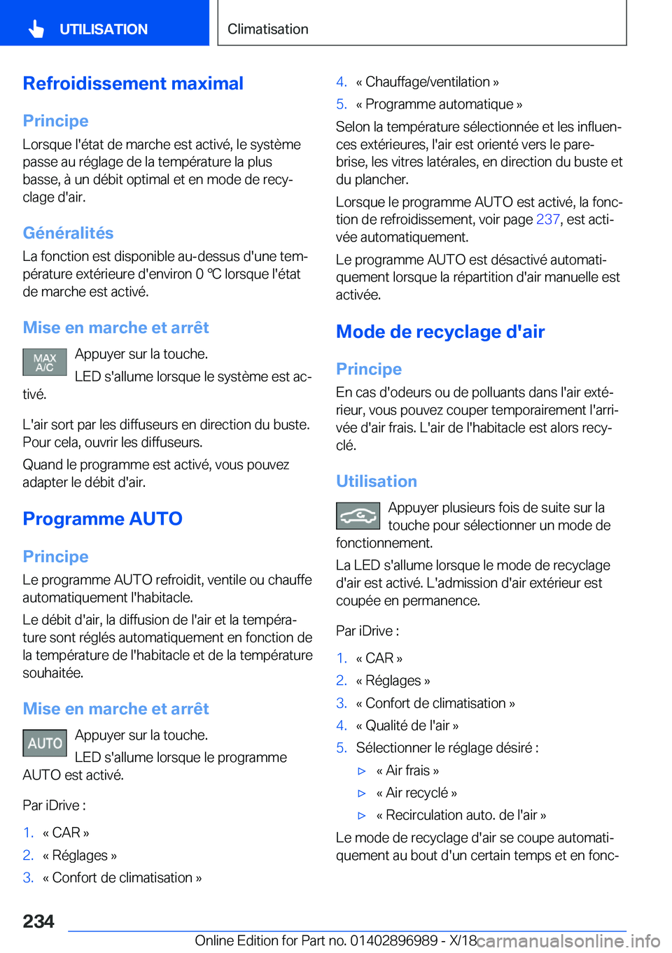 BMW Z4 2019  Notices Demploi (in French) �R�e�f�r�o�i�d�i�s�s�e�m�e�n�t��m�a�x�i�m�a�l�P�r�i�n�c�i�p�e�L�o�r�s�q�u�e��l�'�é�t�a�t��d�e��m�a�r�c�h�e��e�s�t��a�c�t�i�v�é�,��l�e��s�y�s�t�è�m�e
�p�a�s�s�e��a�u��r�é�g�l�a�g�e��