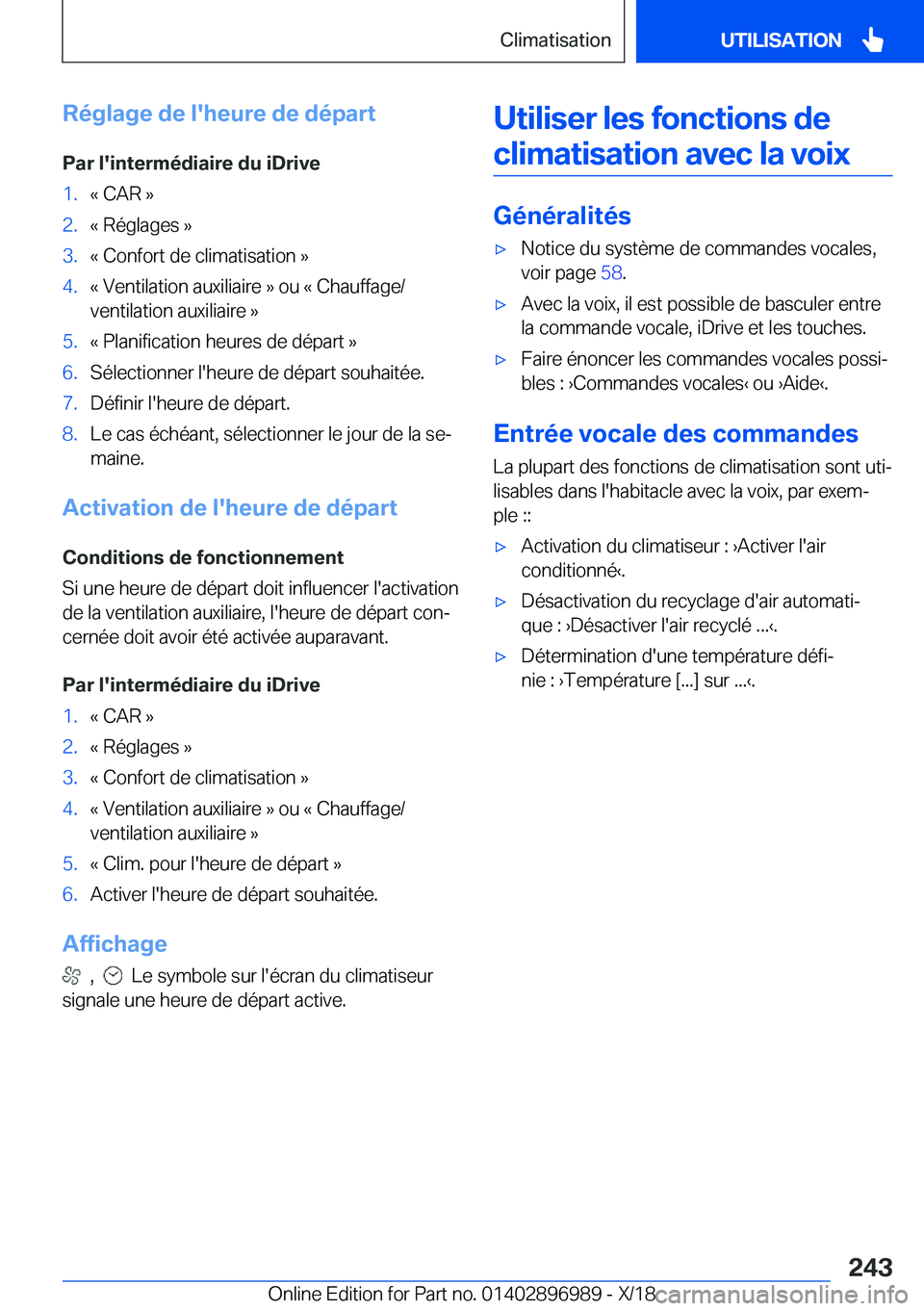 BMW Z4 2019  Notices Demploi (in French) �R�é�g�l�a�g�e��d�e��l�'�h�e�u�r�e��d�e��d�é�p�a�r�t�P�a�r��l�'�i�n�t�e�r�m�é�d�i�a�i�r�e��d�u��i�D�r�i�v�e�1�.�k��C�A�R��{�2�.�k��R�é�g�l�a�g�e�s��{�3�.�k��C�o�n�f�o�r�t��d�e