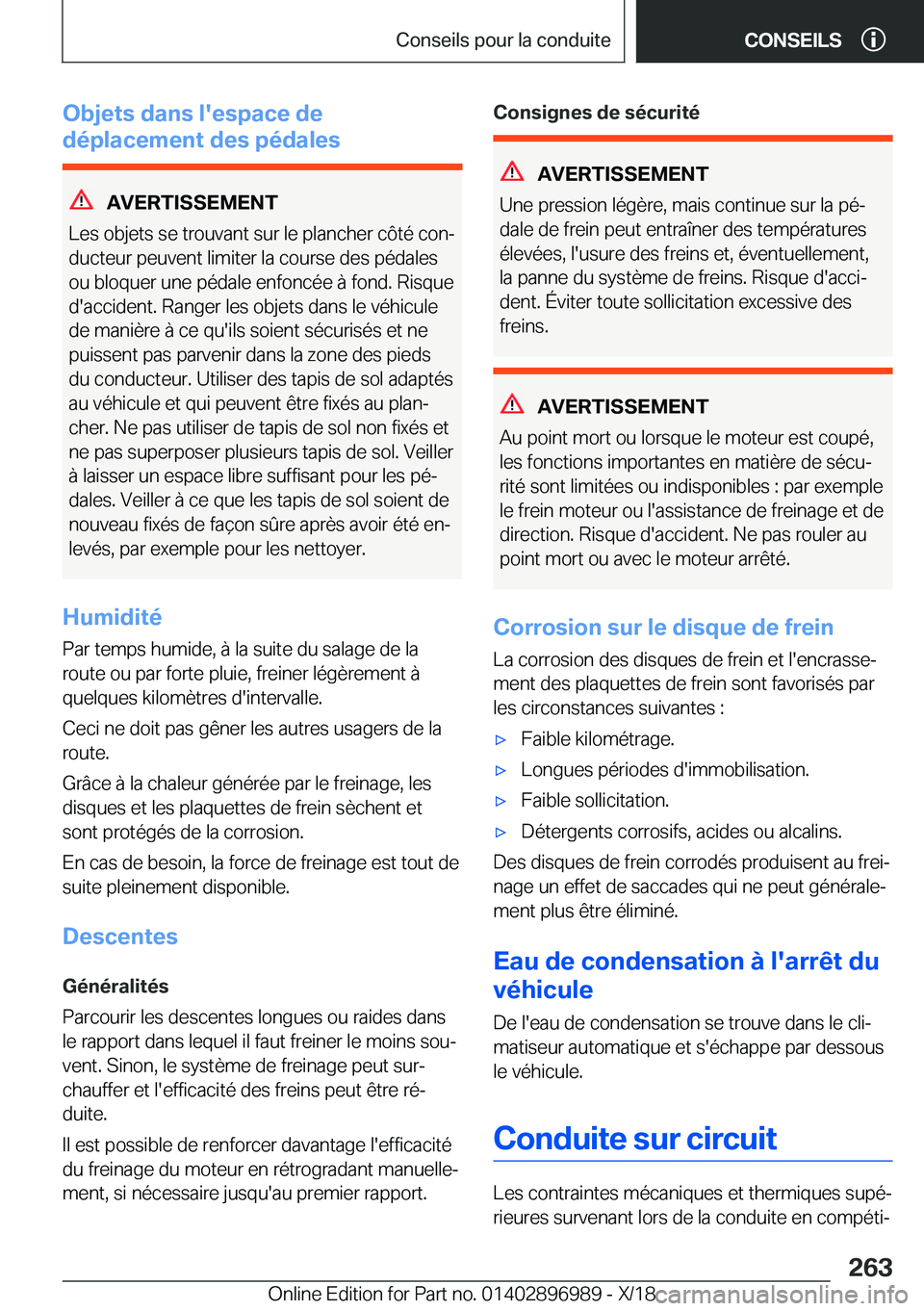 BMW Z4 2019  Notices Demploi (in French) �O�b�j�e�t�s��d�a�n�s��l�'�e�s�p�a�c�e��d�e
�d�é�p�l�a�c�e�m�e�n�t��d�e�s��p�é�d�a�l�e�s
�A�V�E�R�T�I�S�S�E�M�E�N�T
�L�e�s��o�b�j�e�t�s��s�e��t�r�o�u�v�a�n�t��s�u�r��l�e��p�l�a�n�c�h�