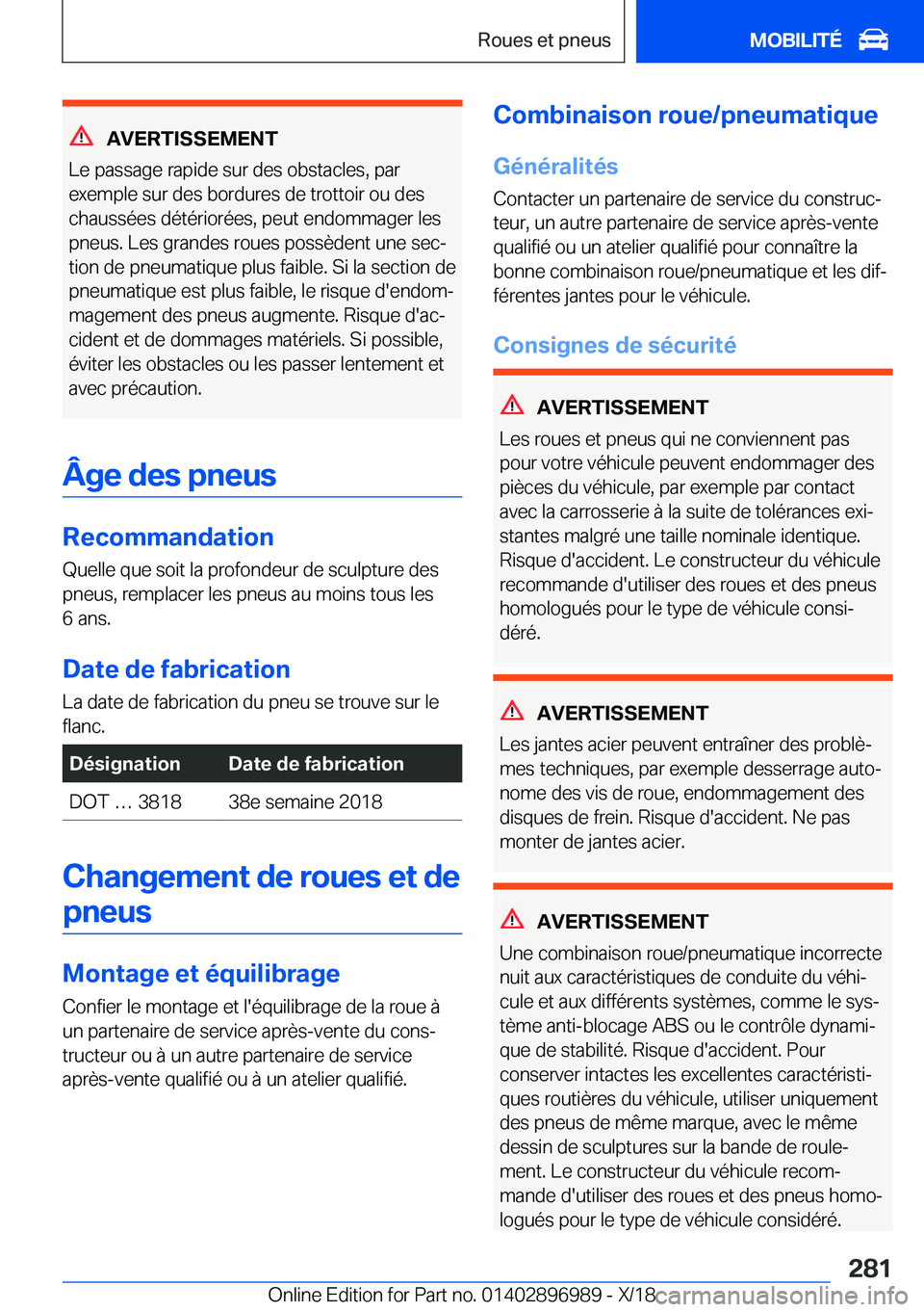 BMW Z4 2019  Notices Demploi (in French) �A�V�E�R�T�I�S�S�E�M�E�N�T
�L�e��p�a�s�s�a�g�e��r�a�p�i�d�e��s�u�r��d�e�s��o�b�s�t�a�c�l�e�s�,��p�a�r
�e�x�e�m�p�l�e��s�u�r��d�e�s��b�o�r�d�u�r�e�s��d�e��t�r�o�t�t�o�i�r��o�u��d�e�s
�c�h�