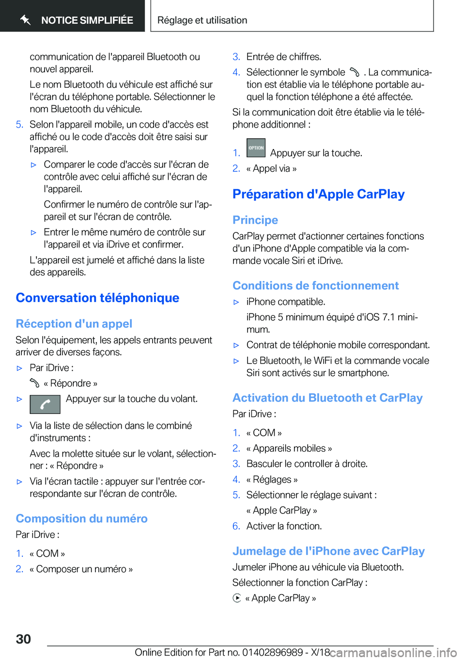 BMW Z4 2019  Notices Demploi (in French) �c�o�m�m�u�n�i�c�a�t�i�o�n��d�e��l�'�a�p�p�a�r�e�i�l��B�l�u�e�t�o�o�t�h��o�u�n�o�u�v�e�l��a�p�p�a�r�e�i�l�.
�L�e��n�o�m��B�l�u�e�t�o�o�t�h��d�u��v�é�h�i�c�u�l�e��e�s�t��a�f�f�i�c�h�é�