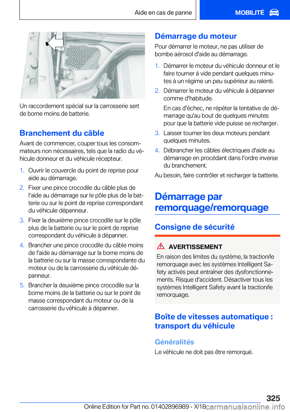 BMW Z4 2019  Notices Demploi (in French) �U�n��r�a�c�c�o�r�d�e�m�e�n�t��s�p�é�c�i�a�l��s�u�r��l�a��c�a�r�r�o�s�s�e�r�i�e��s�e�r�t
�d�e��b�o�r�n�e��m�o�i�n�s��d�e��b�a�t�t�e�r�i�e�.
�B�r�a�n�c�h�e�m�e�n�t��d�u��c�