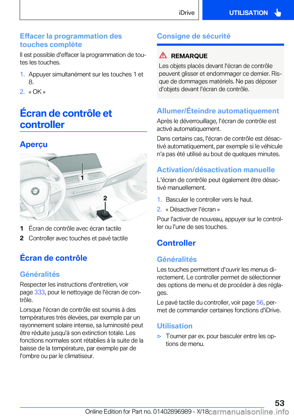 BMW Z4 2019  Notices Demploi (in French) �E�f�f�a�c�e�r��l�a��p�r�o�g�r�a�m�m�a�t�i�o�n��d�e�s
�t�o�u�c�h�e�s��c�o�m�p�l�è�t�e
�I�l��e�s�t��p�o�s�s�i�b�l�e��d�'�e�f�f�a�c�e�r��l�a��p�r�o�g�r�a�m�m�a�t�i�o�n��d�e��t�o�uj�t�e�