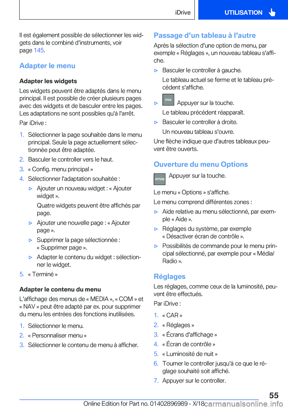 BMW Z4 2019  Notices Demploi (in French) �I�l��e�s�t��é�g�a�l�e�m�e�n�t��p�o�s�s�i�b�l�e��d�e��s�é�l�e�c�t�i�o�n�n�e�r��l�e�s��w�i�dj�g�e�t�s��d�a�n�s��l�e��c�o�m�b�i�n�é��d�'�i�n�s�t�r�u�m�e�n�t�s�,��v�o�i�r
�p�a�g�e� �