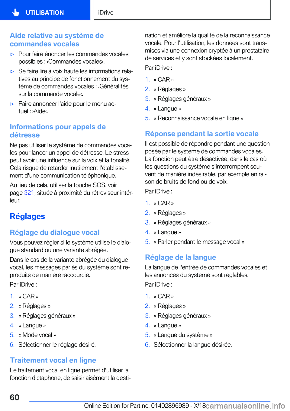 BMW Z4 2019  Notices Demploi (in French) �A�i�d�e��r�e�l�a�t�i�v�e��a�u��s�y�s�t�è�m�e��d�e
�c�o�m�m�a�n�d�e�s��v�o�c�a�l�e�s'x�P�o�u�r��f�a�i�r�e��é�n�o�n�c�e�r��l�e�s��c�o�m�m�a�n�d�e�s��v�o�c�a�l�e�s �p�o�s�s�i�b�l�e�s��: