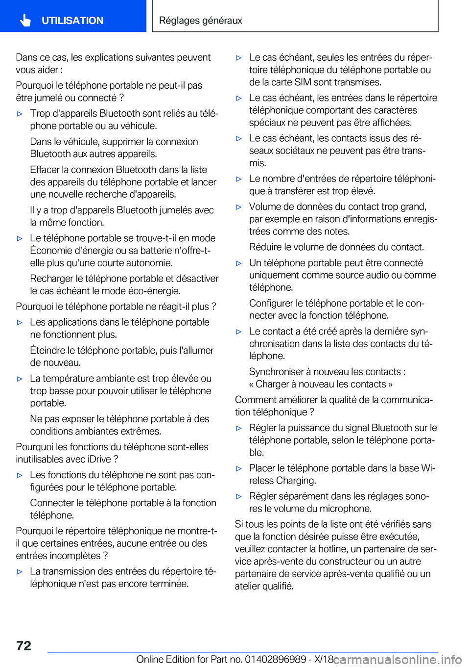 BMW Z4 2019  Notices Demploi (in French) �D�a�n�s��c�e��c�a�s�,��l�e�s��e�x�p�l�i�c�a�t�i�o�n�s��s�u�i�v�a�n�t�e�s��p�e�u�v�e�n�t�v�o�u�s��a�i�d�e�r��:
�P�o�u�r�q�u�o�i��l�e��t�é�l�é�p�h�o�n�e��p�o�r�t�a�b�l�e��n�e��p�e�u�t�-�