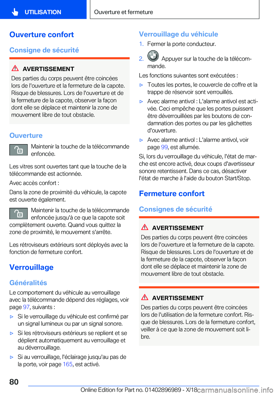 BMW Z4 2019  Notices Demploi (in French) �O�u�v�e�r�t�u�r�e��c�o�n�f�o�r�t
�C�o�n�s�i�g�n�e��d�e��s�é�c�u�r�i�t�é
�A�V�E�R�T�I�S�S�E�M�E�N�T
�D�e�s��p�a�r�t�i�e�s��d�u��c�o�r�p�s��p�e�u�v�e�n�t��ê�t�r�e��c�o�i�n�c�é�e�s �l�o�r�s