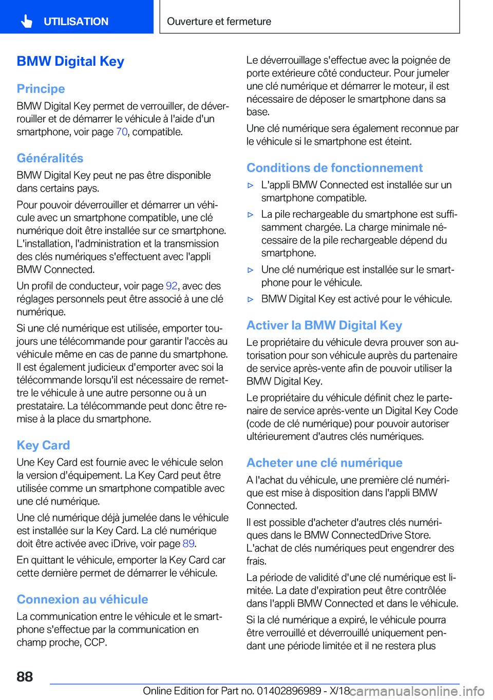 BMW Z4 2019  Notices Demploi (in French) �B�M�W��D�i�g�i�t�a�l��K�e�y
�P�r�i�n�c�i�p�e �B�M�W��D�i�g�i�t�a�l��K�e�y��p�e�r�m�e�t��d�e��v�e�r�r�o�u�i�l�l�e�r�,��d�e��d�é�v�e�rj
�r�o�u�i�l�l�e�r��e�t��d�e��d�é�m�a�r�r�e�r��l�e�