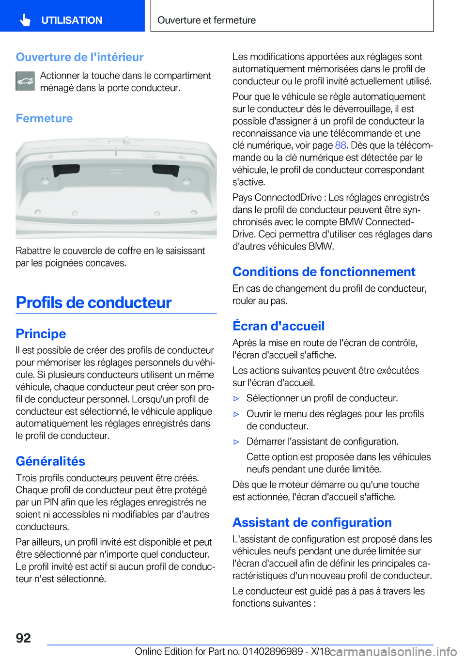 BMW Z4 2019  Notices Demploi (in French) �O�u�v�e�r�t�u�r�e��d�e��l�'�i�n�t�é�r�i�e�u�r�A�c�t�i�o�n�n�e�r��l�a��t�o�u�c�h�e��d�a�n�s��l�e��c�o�m�p�a�r�t�i�m�e�n�t�m�é�n�a�g�é��d�a�n�s��l�a��p�o�r�t�e��c�o�n�d�u�c�t�e�u�r�.
