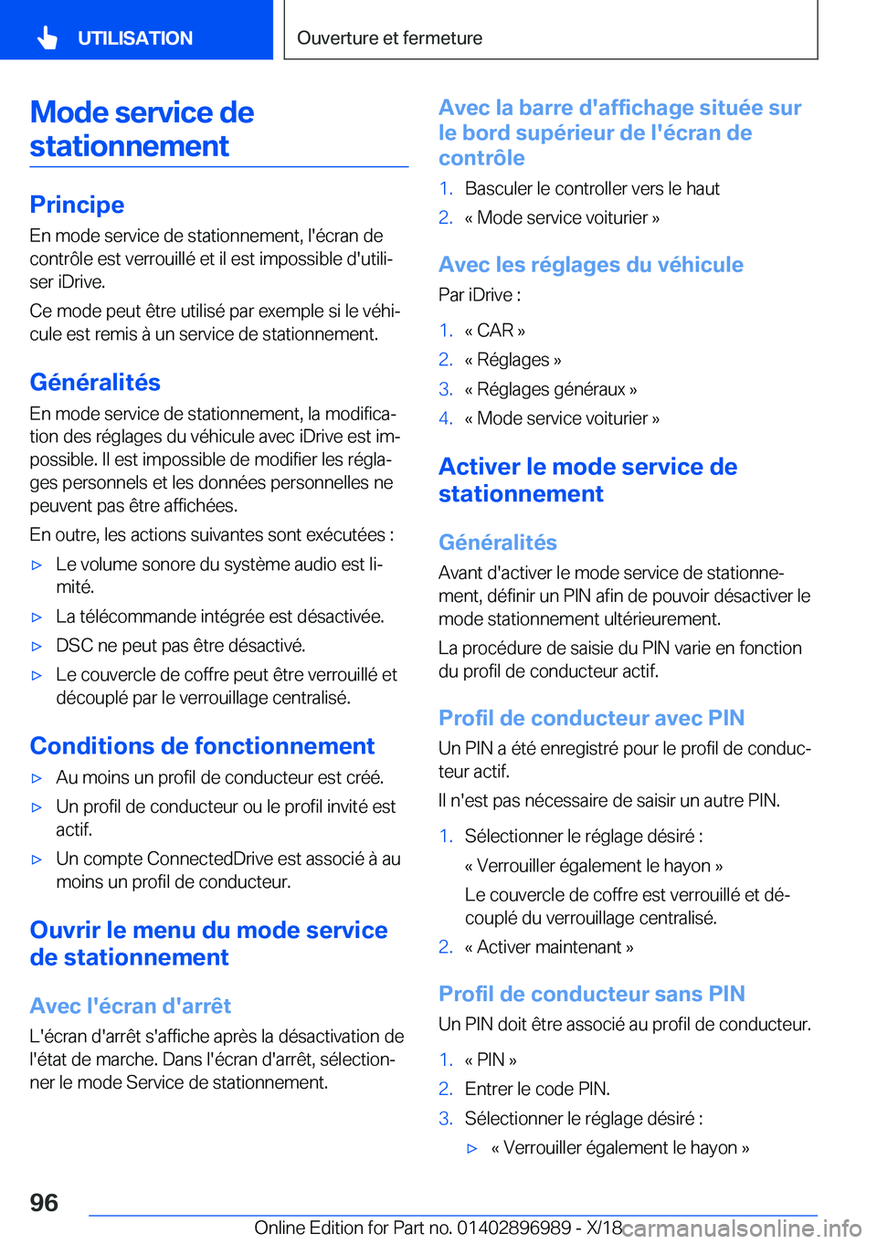 BMW Z4 2019  Notices Demploi (in French) �M�o�d�e��s�e�r�v�i�c�e��d�e�s�t�a�t�i�o�n�n�e�m�e�n�t
�P�r�i�n�c�i�p�e
�E�n��m�o�d�e��s�e�r�v�i�c�e��d�e��s�t�a�t�i�o�n�n�e�m�e�n�t�,��l�'�é�c�r�a�n��d�e
�c�o�n�t�r�