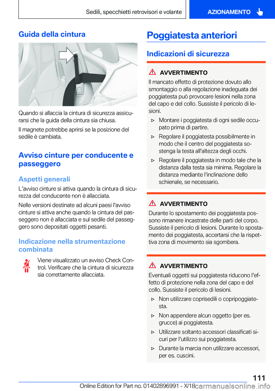 BMW Z4 2019  Libretti Di Uso E manutenzione (in Italian) �G�u�i�d�a��d�e�l�l�a��c�i�n�t�u�r�a
�Q�u�a�n�d�o��s�i��a�l�l�a�c�c�i�a��l�a��c�i�n�t�u�r�a��d�i��s�i�c�u�r�e�z�z�a��a�s�s�i�c�uª�r�a�r�s�i��c�h�e��l�a��g�u�i�d�a��d�e�l�l�a��c�i�n�t�u