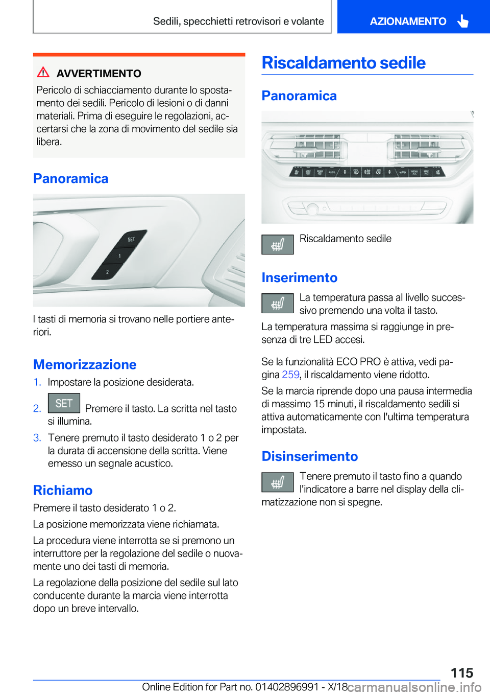 BMW Z4 2019  Libretti Di Uso E manutenzione (in Italian) �A�V�V�E�R�T�I�M�E�N�T�O
�P�e�r�i�c�o�l�o��d�i��s�c�h�i�a�c�c�i�a�m�e�n�t�o��d�u�r�a�n�t�e��l�o��s�p�o�s�t�aª
�m�e�n�t�o��d�e�i��s�e�d�i�l�i�.��P�e�r�i�c�o�l�o��d�i��l�e�s�i�o�n�i��o��d�