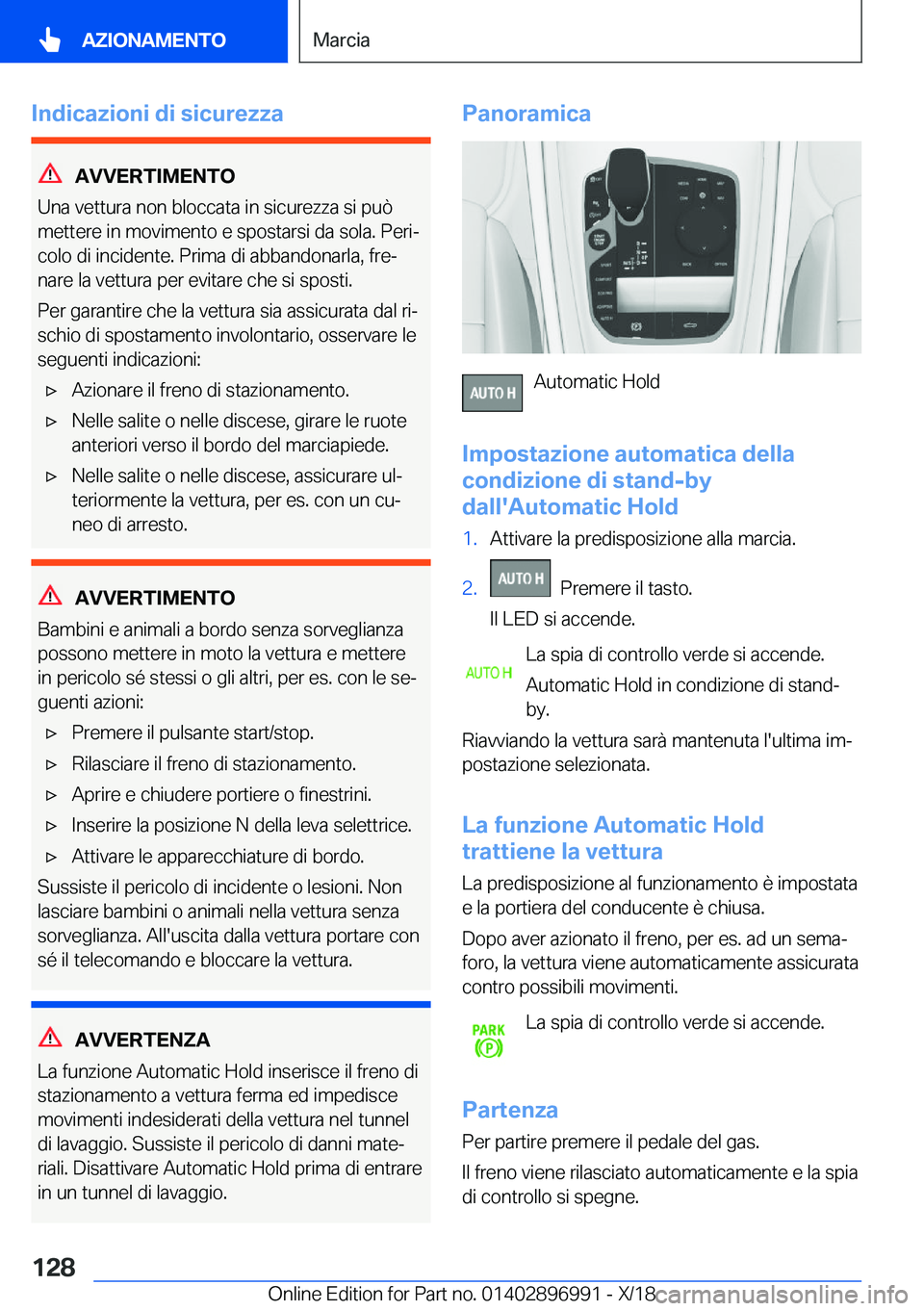 BMW Z4 2019  Libretti Di Uso E manutenzione (in Italian) �I�n�d�i�c�a�z�i�o�n�i��d�i��s�i�c�u�r�e�z�z�a
�A�V�V�E�R�T�I�M�E�N�T�O
�U�n�a��v�e�t�t�u�r�a��n�o�n��b�l�o�c�c�a�t�a��i�n��s�i�c�u�r�e�z�z�a��s�i��p�u�