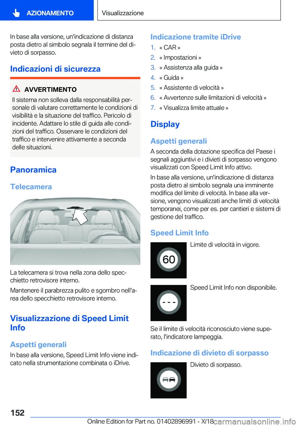 BMW Z4 2019  Libretti Di Uso E manutenzione (in Italian) �I�n��b�a�s�e��a�l�l�a��v�e�r�s�i�o�n�e�,��u�n�'�i�n�d�i�c�a�z�i�o�n�e��d�i��d�i�s�t�a�n�z�a�p�o�s�t�a��d�i�e�t�r�o��a�l��s�i�m�b�o�l�o��s�e�g�n�a�l�a��i�l��t�e�r�m�i�n�e��d�e�l��d�i