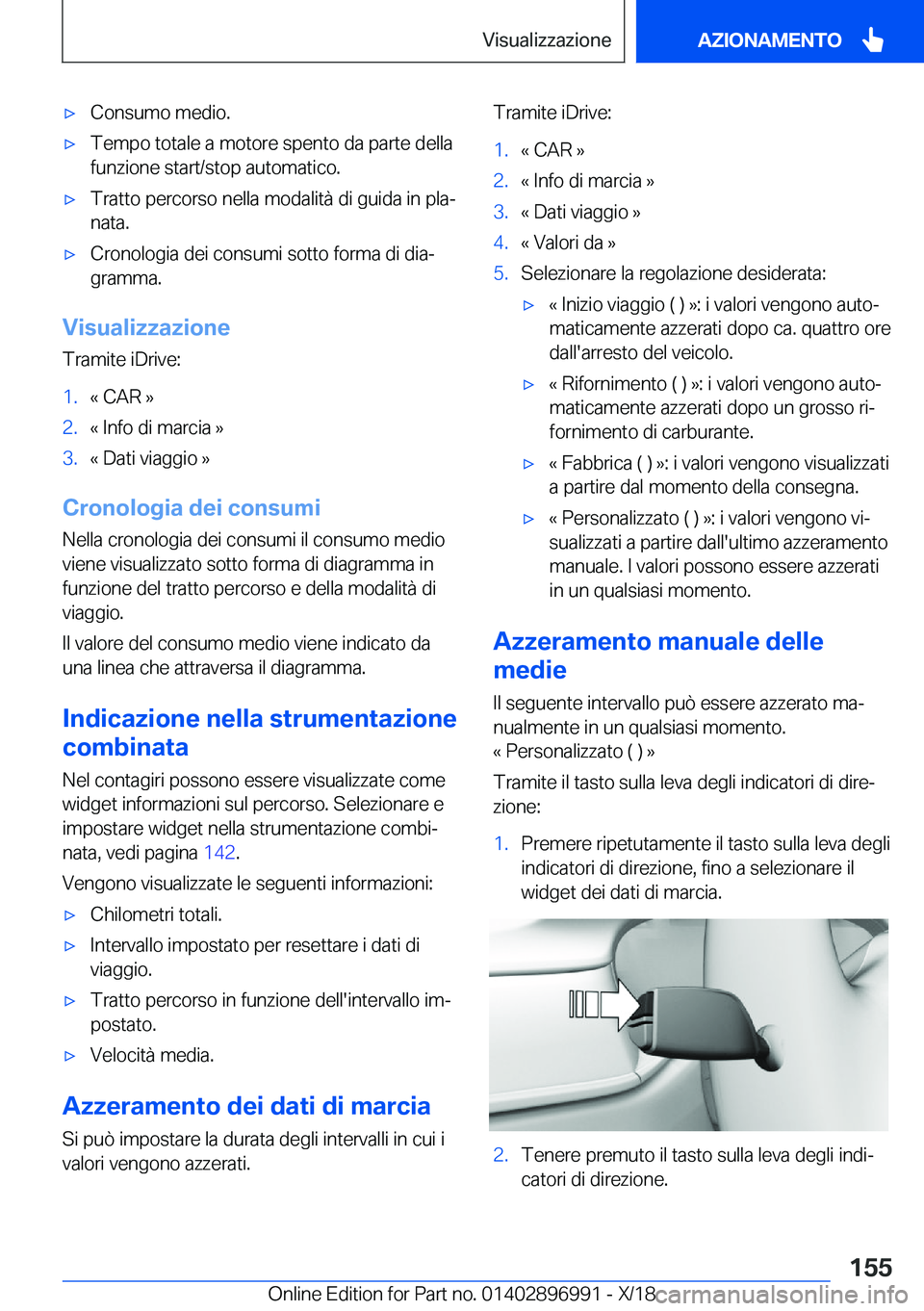 BMW Z4 2019  Libretti Di Uso E manutenzione (in Italian) 'x�C�o�n�s�u�m�o��m�e�d�i�o�.'x�T�e�m�p�o��t�o�t�a�l�e��a��m�o�t�o�r�e��s�p�e�n�t�o��d�a��p�a�r�t�e��d�e�l�l�a
�f�u�n�z�i�o�n�e��s�t�a�r�t�/�s�t�o�p��a�u�t�o�m�a�t�i�c�o�.'x�T�r�
