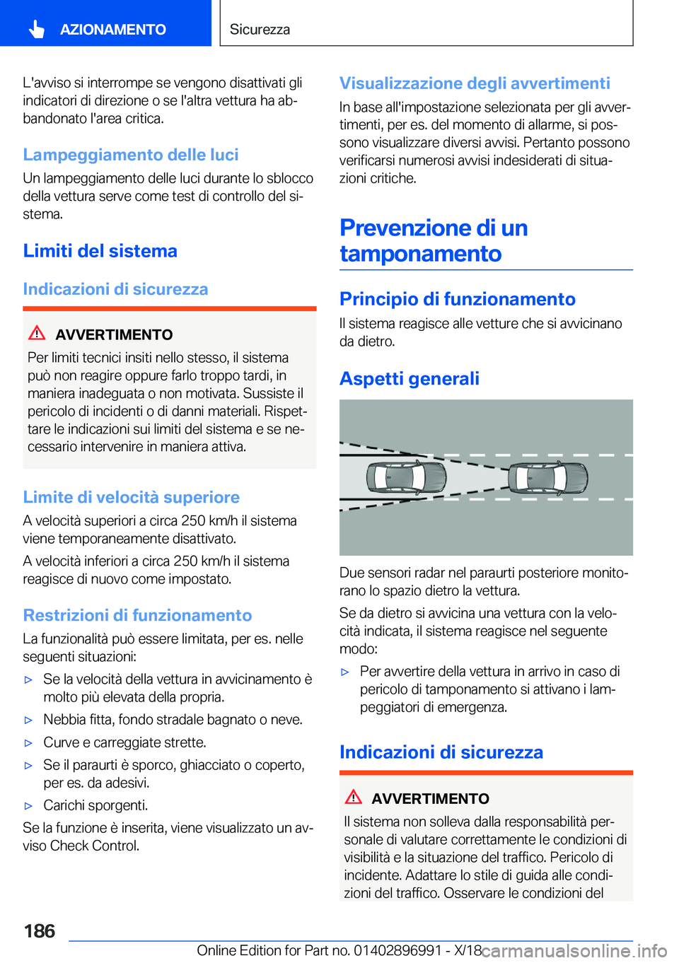 BMW Z4 2019  Libretti Di Uso E manutenzione (in Italian) �L�'�a�v�v�i�s�o��s�i��i�n�t�e�r�r�o�m�p�e��s�e��v�e�n�g�o�n�o��d�i�s�a�t�t�i�v�a�t�i��g�l�i
�i�n�d�i�c�a�t�o�r�i��d�i��d�i�r�e�z�i�o�n�e��o��s�e��l�'�a�l�t�r�a��v�e�t�t�u�r�a��h�