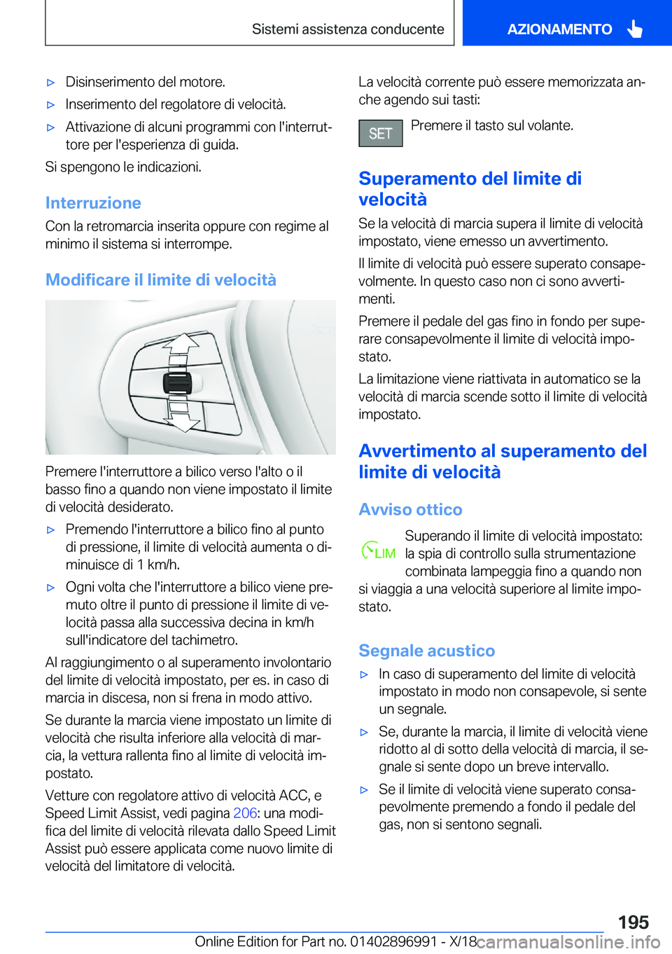BMW Z4 2019  Libretti Di Uso E manutenzione (in Italian) 'x�D�i�s�i�n�s�e�r�i�m�e�n�t�o��d�e�l��m�o�t�o�r�e�.'x�I�n�s�e�r�i�m�e�n�t�o��d�e�l��r�e�g�o�l�a�t�o�r�e��d�i��v�e�l�o�c�i�t�