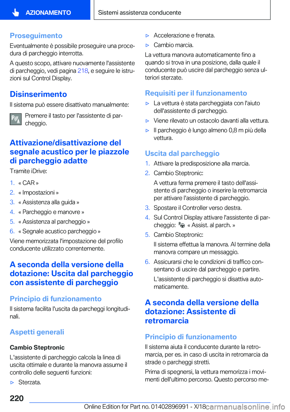 BMW Z4 2019  Libretti Di Uso E manutenzione (in Italian) �P�r�o�s�e�g�u�i�m�e�n�t�o�E�v�e�n�t�u�a�l�m�e�n�t�e��è��p�o�s�s�i�b�i�l�e��p�r�o�s�e�g�u�i�r�e��u�n�a��p�r�o�c�eª
�d�u�r�a��d�i��p�a�r�c�h�e�g�g�i�o��i�n�t�e�r�r�o�t�t�a�.
�A��q�u�e�s�t�o
