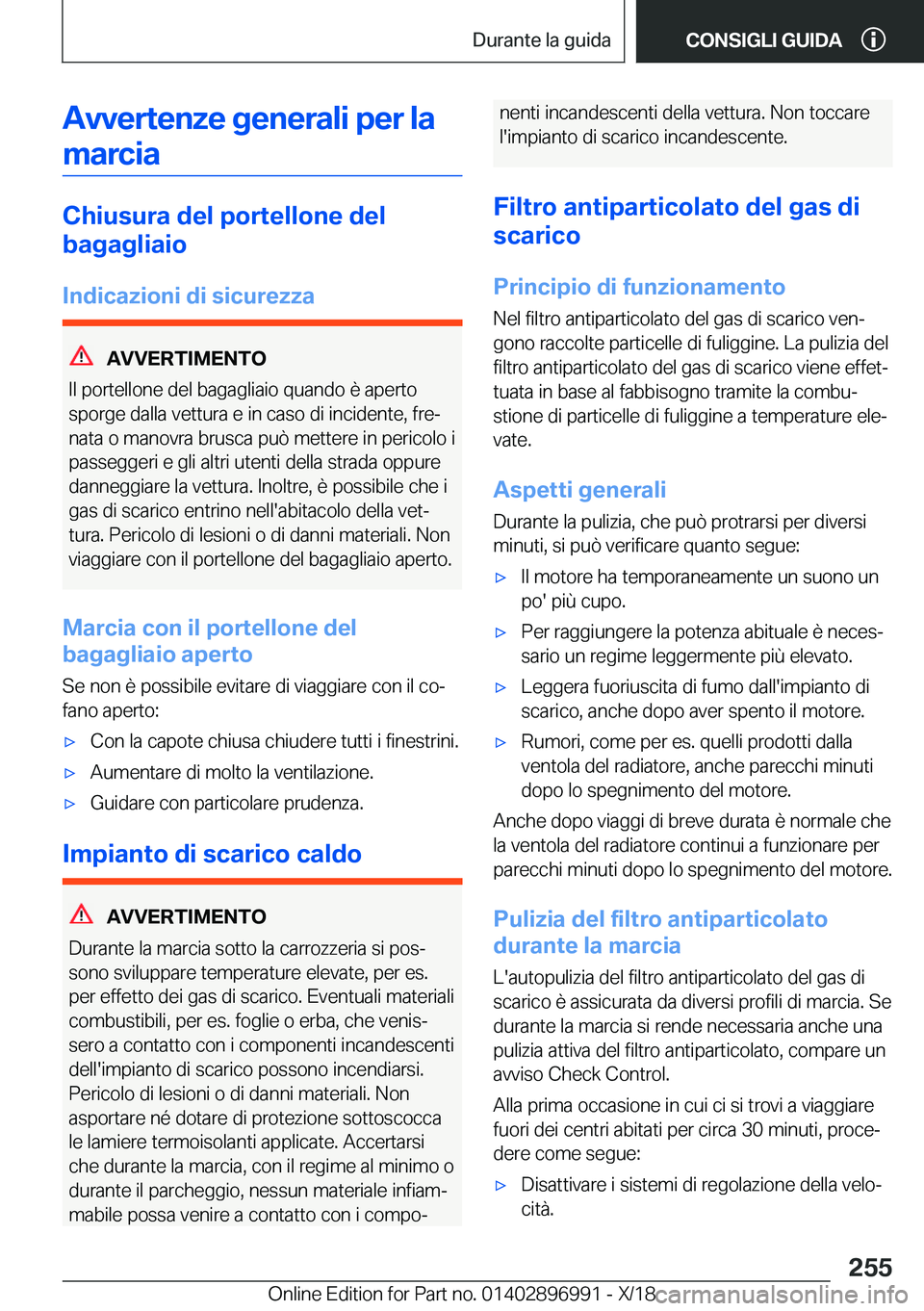 BMW Z4 2019  Libretti Di Uso E manutenzione (in Italian) �A�v�v�e�r�t�e�n�z�e��g�e�n�e�r�a�l�i��p�e�r��l�a�m�a�r�c�i�a
�C�h�i�u�s�u�r�a��d�e�l��p�o�r�t�e�l�l�o�n�e��d�e�l
�b�a�g�a�g�l�i�a�i�o
�I�n�d�i�c�a�z�i�o�n�i��d�i��s�i�c�u�r�e�z�z�a
�A�V�V�E�R