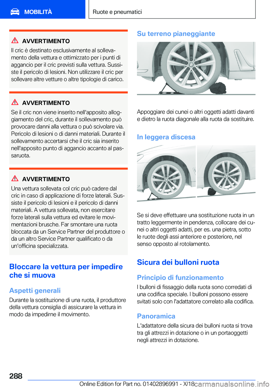 BMW Z4 2019  Libretti Di Uso E manutenzione (in Italian) �A�V�V�E�R�T�I�M�E�N�T�O
�I�l��c�r�i�c��è��d�e�s�t�i�n�a�t�o��e�s�c�l�u�s�i�v�a�m�e�n�t�e��a�l��s�o�l�l�e�v�aª �m�e�n�t�o��d�e�l�l�a��v�e�t�t�u�r�a��e��o�t�t�i�m�i�z�z�a�t�o��p�e�r��i�