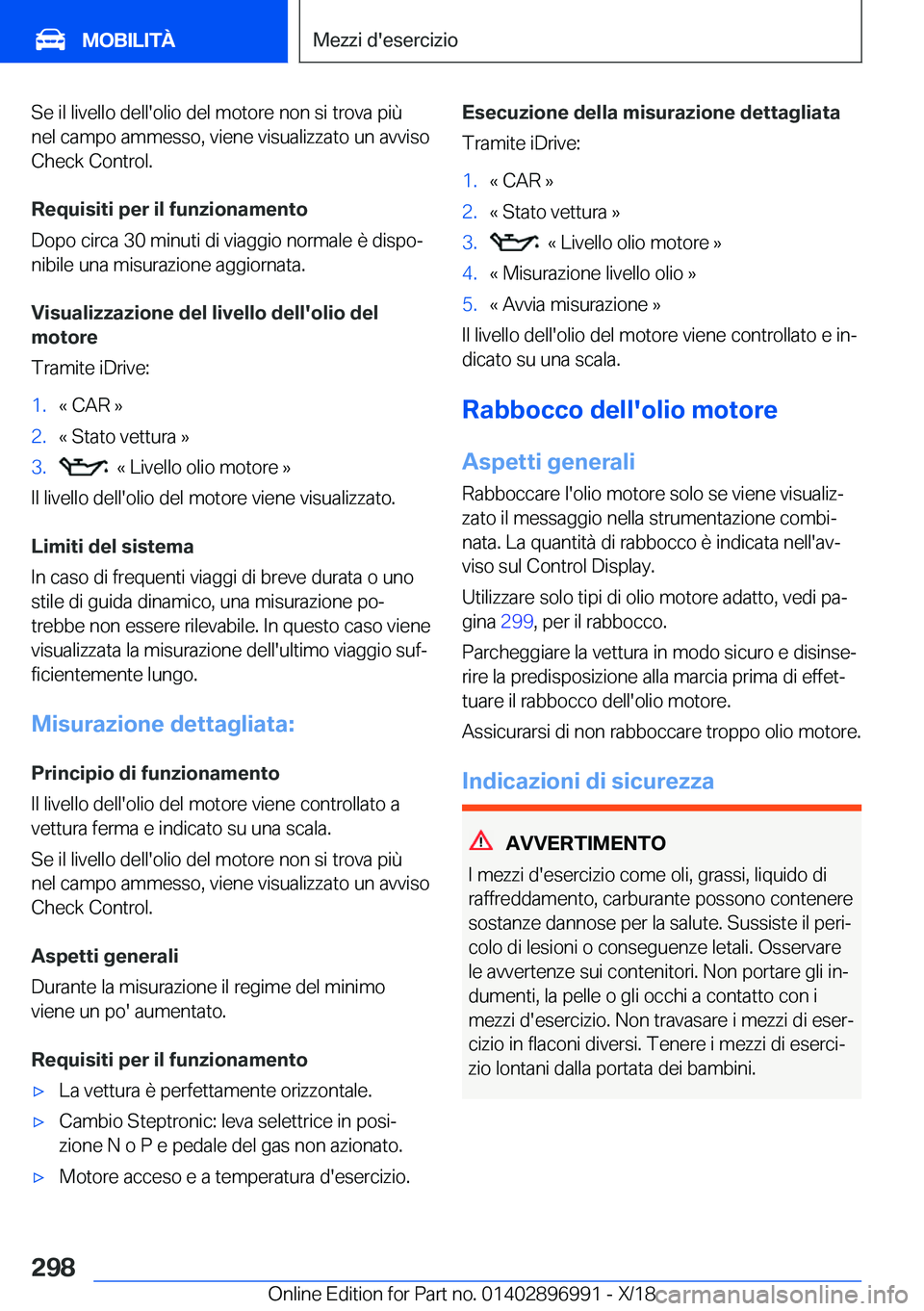 BMW Z4 2019  Libretti Di Uso E manutenzione (in Italian) �S�e��i�l��l�i�v�e�l�l�o��d�e�l�l�'�o�l�i�o��d�e�l��m�o�t�o�r�e��n�o�n��s�i��t�r�o�v�a��p�i�