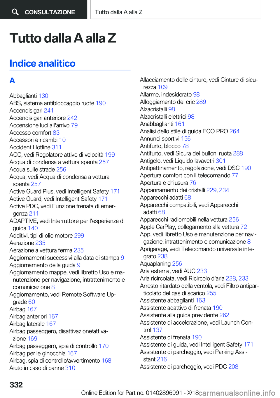 BMW Z4 2019  Libretti Di Uso E manutenzione (in Italian) �T�u�t�t�o��d�a�l�l�a��A��a�l�l�a��Z�I�n�d�i�c�e��a�n�a�l�i�t�i�c�o�A�A�b�b�a�g�l�i�a�n�t�i� �1�3�0�
�A�B�S�,��s�i�s�t�e�m�a��a�n�t�i�b�l�o�c�c�a�g�g�i�o��r�u�o�t�e� �1�9�0�
�A�c�c�e�n�d�i