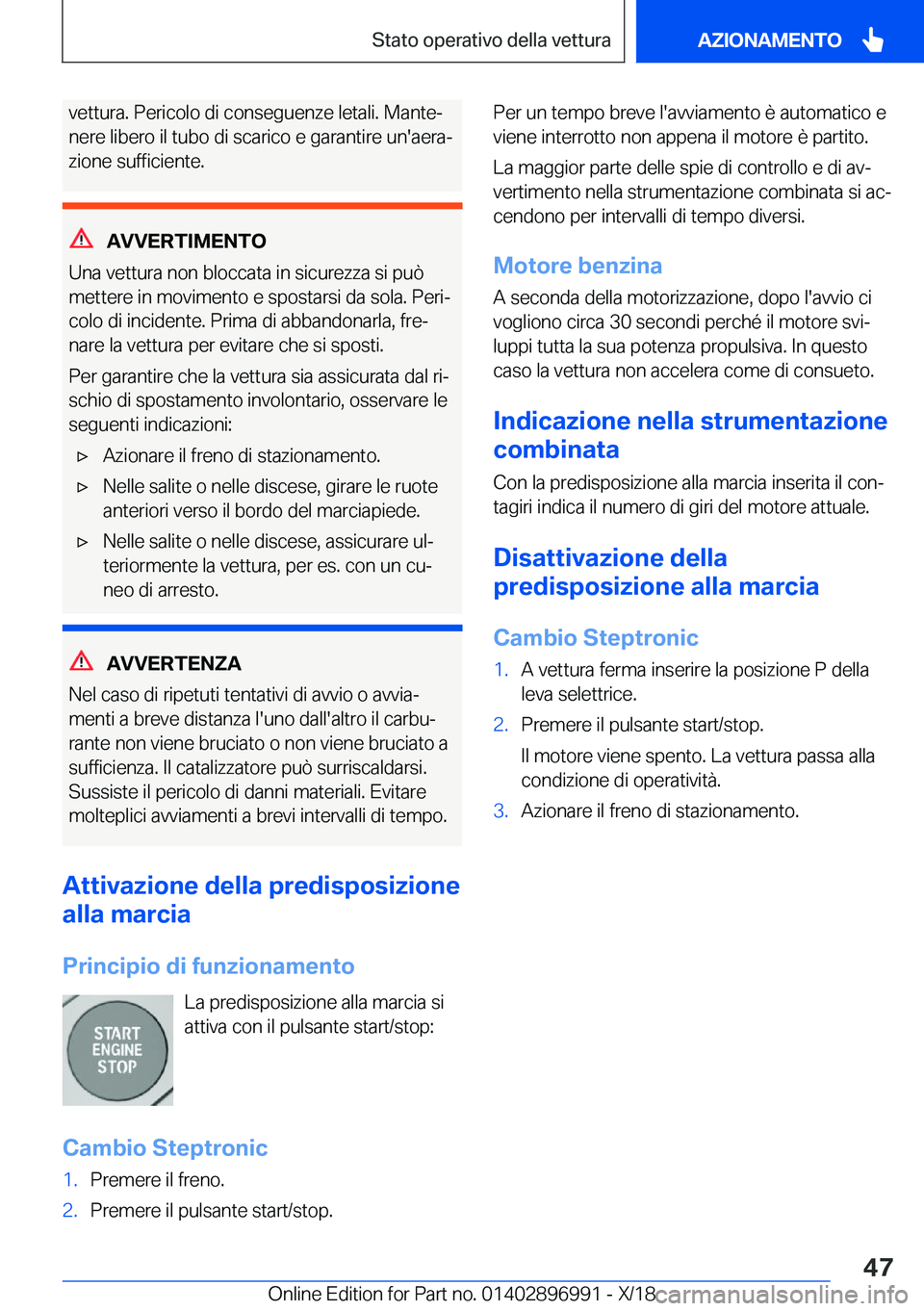 BMW Z4 2019  Libretti Di Uso E manutenzione (in Italian) �v�e�t�t�u�r�a�.��P�e�r�i�c�o�l�o��d�i��c�o�n�s�e�g�u�e�n�z�e��l�e�t�a�l�i�.��M�a�n�t�eª
�n�e�r�e��l�i�b�e�r�o��i�l��t�u�b�o��d�i��s�c�a�r�i�c�o��e��g�a�r�a�n�t�i�r�e��u�n�'�a�e�r�a