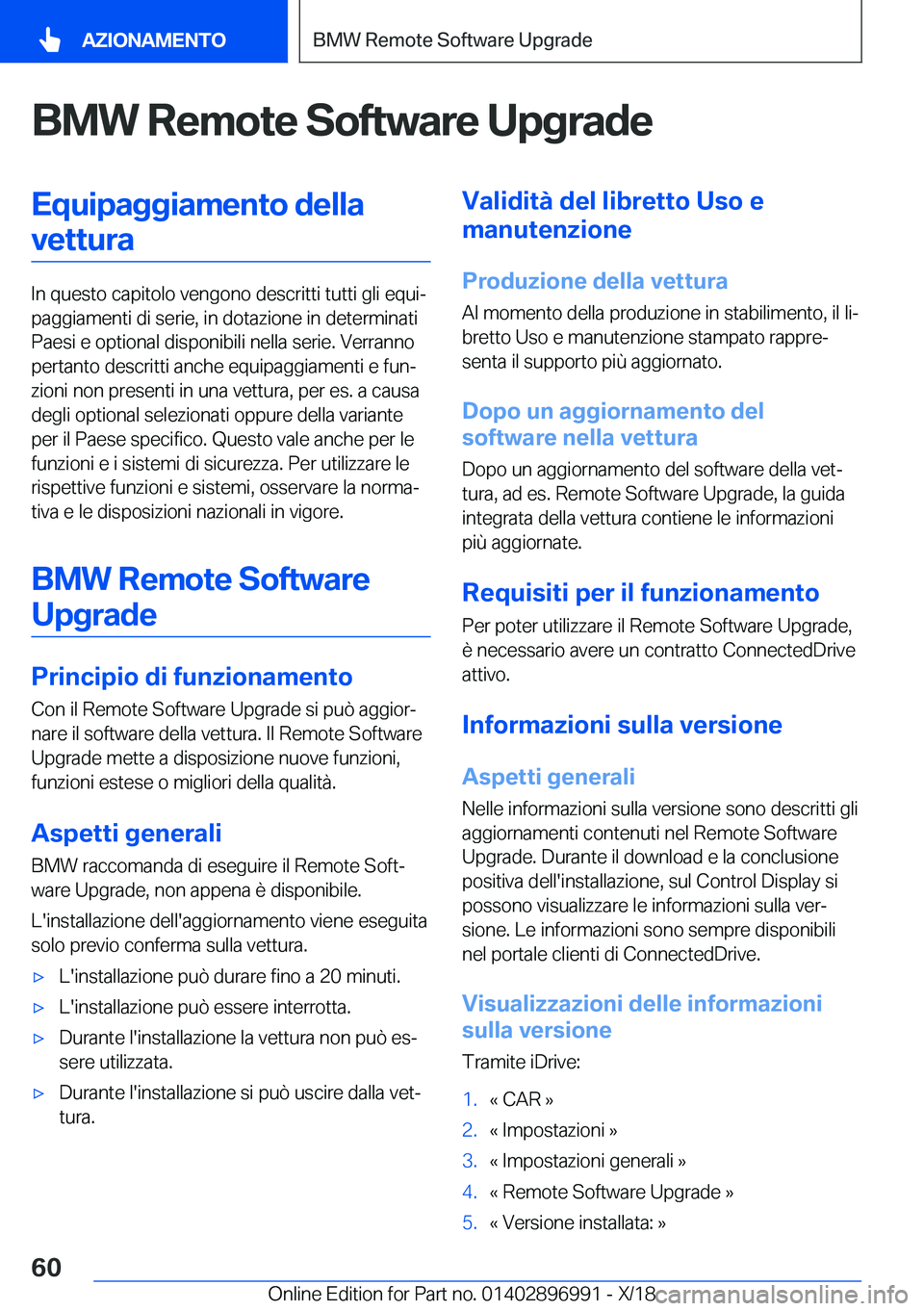 BMW Z4 2019  Libretti Di Uso E manutenzione (in Italian) �B�M�W��R�e�m�o�t�e��S�o�f�t�w�a�r�e��U�p�g�r�a�d�e�E�q�u�i�p�a�g�g�i�a�m�e�n�t�o��d�e�l�l�a�v�e�t�t�u�r�a
�I�n��q�u�e�s�t�o��c�a�p�i�t�o�l�o��v�e�n�g�o�n�o��d�e�s�c�r�i�t�t�i��t�u�t�t�i��g�