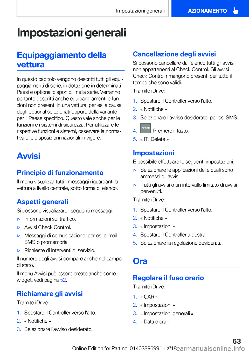 BMW Z4 2019  Libretti Di Uso E manutenzione (in Italian) �I�m�p�o�s�t�a�z�i�o�n�i��g�e�n�e�r�a�l�i�E�q�u�i�p�a�g�g�i�a�m�e�n�t�o��d�e�l�l�a�v�e�t�t�u�r�a
�I�n��q�u�e�s�t�o��c�a�p�i�t�o�l�o��v�e�n�g�o�n�o��d�e�s�c�r�i�t�t�i��t�u�t�t�i��g�l�i��e�q�u�